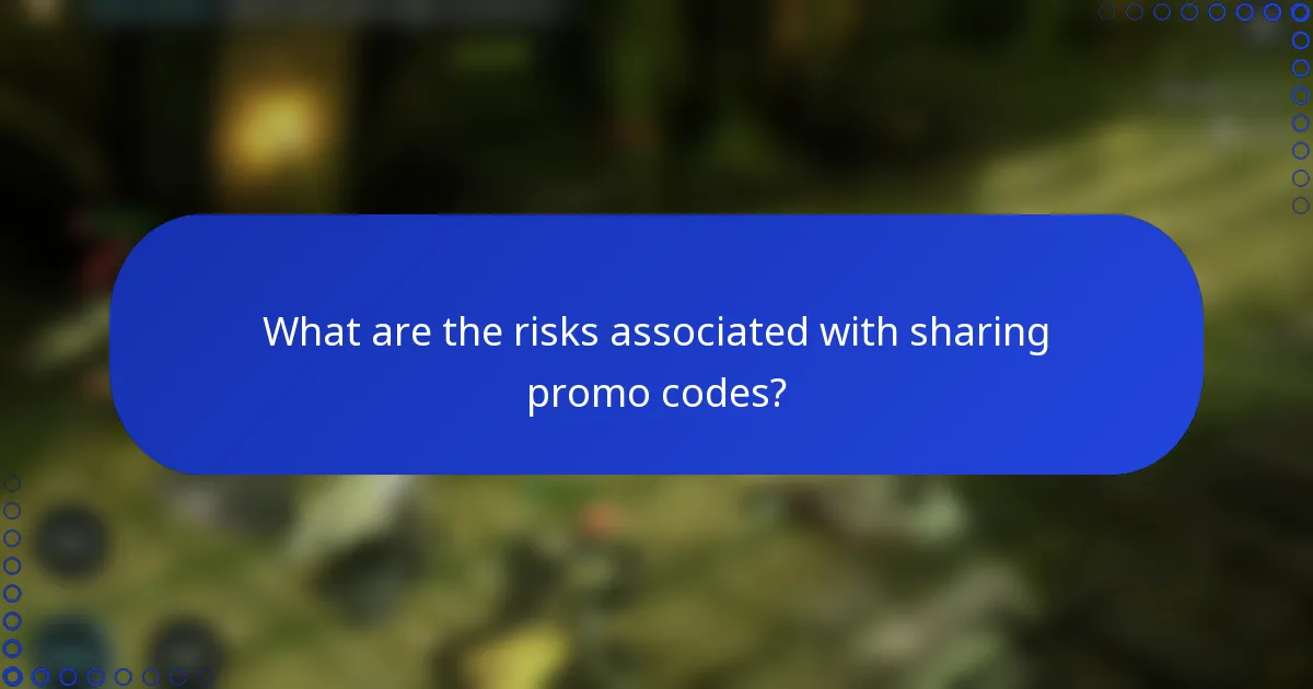 What are the risks associated with sharing promo codes?