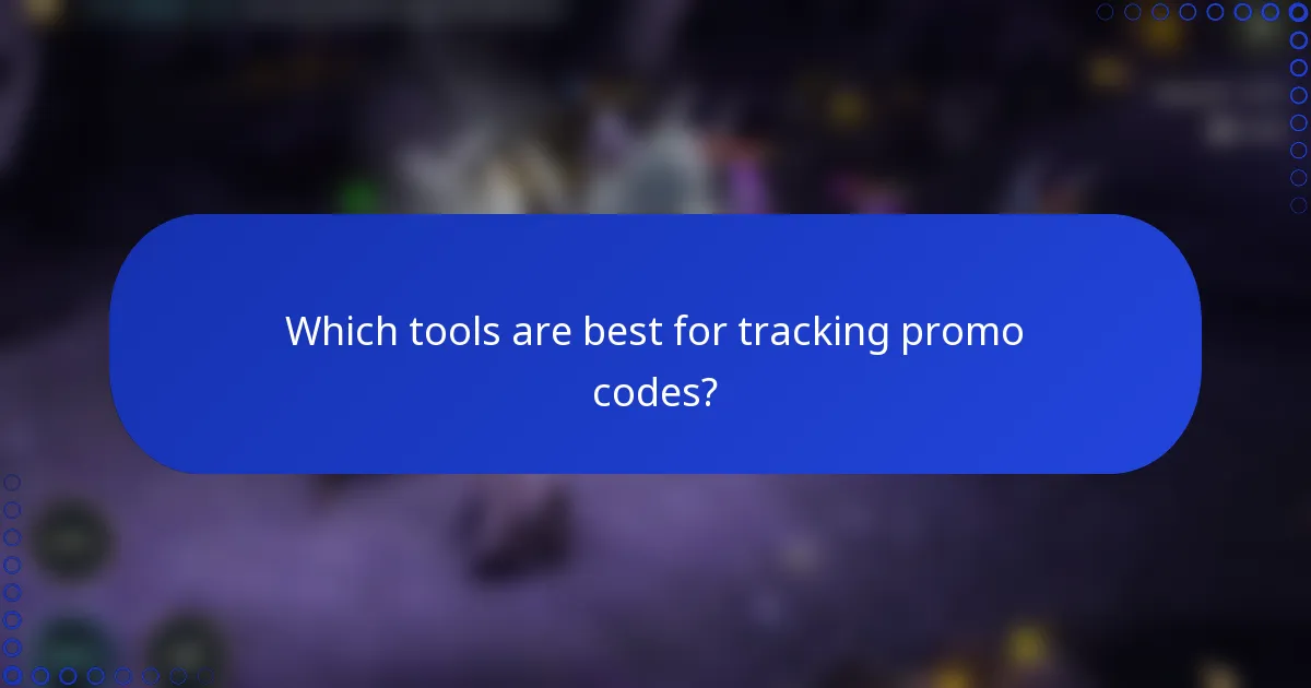 Which tools are best for tracking promo codes?